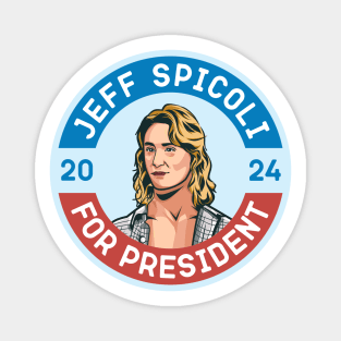 Spicoli 2024 For President Magnet